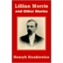 Lillian Morris And Other Stories