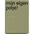 Mijn eigen potje!
