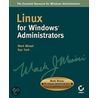 Linux For Windows Administrators door Mark Minasi
