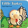 Little Turkey Finger Puppet Book door Staff Imagebooks