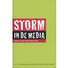 Storm in de media