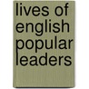 Lives Of English Popular Leaders door Charles Edmund Maurice