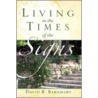 Living In The Times Of The Signs door David R. Barnhart