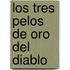 Los Tres Pelos de Oro del Diablo