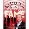 Louis Walsh's Fast Track To Fame door Louis Walsh