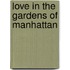 Love In The Gardens Of Manhattan