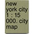 New York City 1 : 15 000. City Map