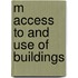 M Access To And Use Of Buildings