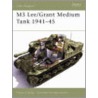 M3 Lee/Grant Medium Tank 1941-45 door Steven J. Zaloga
