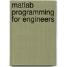 Matlab Programming For Engineers door Stephen J. Chapman