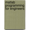 Matlab Programming For Engineers by Stephen J. Chapman