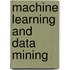 Machine Learning and Data Mining