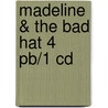 Madeline & The Bad Hat 4 Pb/1 Cd by Ludwig Bemmelmans