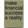 Make Financial Success A Reality door Lambrou.