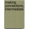 Making Connections, Intermediate by Jo McEntire