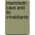 Mammoth Cave and Its Inhabitants