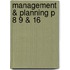 Management & Planning P 8 9 & 16
