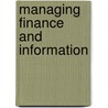 Managing Finance And Information door Onbekend