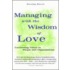 Managing with the Wisdom of Love