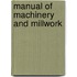 Manual of Machinery and Millwork