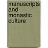 Manuscripts and Monastic Culture door A.I. Beach