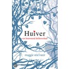 Huiver by Maggie Stiefvater