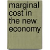 Marginal Cost In The New Economy door Roger L. Conkling
