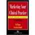 Marketing Your Clinical Practice