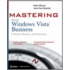 Mastering Windows Vista Business