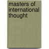 Masters Of International Thought door Kenneth W. Thompson