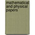 Mathematical And Physical Papers