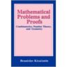 Mathematical Problems and Proofs door Branislav Kisacanin