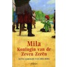 Mila, koningin van de zeven zeeën door J.C. van den Berg