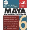 Maya 6 For Windows And Macintosh door Danny Riddell