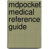 Mdpocket Medical Reference Guide door Desi Pennington