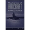 Mechanics of Aircraft Structures door C.T. Sun