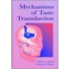 Mechanisms of Taste Transduction door S.A. Simon
