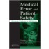 Medical Error and Patient Safety