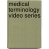 Medical Terminology Video Series door Thomson Delmar Learning