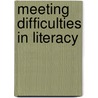 Meeting Difficulties in Literacy door Janice Wearmouth