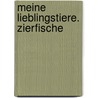Meine Lieblingstiere. Zierfische by Frank Malkusch