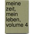 Meine Zeit, Mein Leben, Volume 4