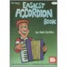 Mel Bay's Easiest Accordion Book by Neil Griffin