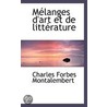 Melanges D'Art Et De Litterature door Charles Forbes Montalembert