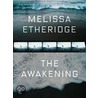 Melissa Etheridge, the Awakening by Unknown
