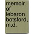 Memoir Of Lebaron Botsford, M.D.