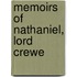 Memoirs Of Nathaniel, Lord Crewe