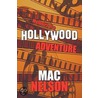Memoirs of a Hollywood Adventure door Mac Nelson