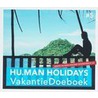 Hu.Man Holidays Vakantie Doe Boek