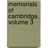 Memorials of Cambridge, Volume 3 door Charles Henry Cooper